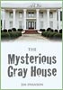 Mysterious Gray House